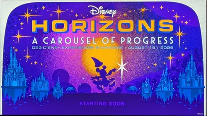 Disney Horizons: A Carousel of Progress — D23 Disney Experiences Showcase, 15 August 2026; starting soon.