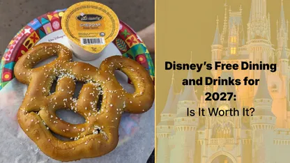 Disney’s Free Dining and Drinks for 2027: Is It Worth It? A Mickey-shaped pretzel with cheese.