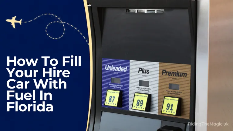 Text about how to fill your hire car with fuel in Florida beside petrol pump buttons for unleaded, plus and premium ratings.