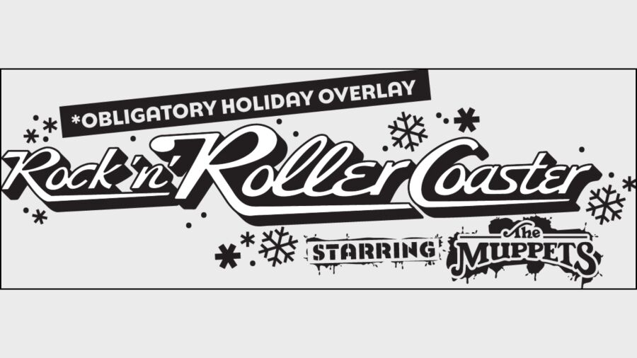 Rock n Roller Coaster Starring The Muppets Obligatory Holiday Overlay